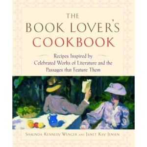 “The Book Lover's Cookbook” by Shauna Kennedy Wenger and Janet Kay Jensen!